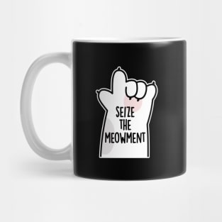 Seize The Meowment Positive Cat Pun Mug